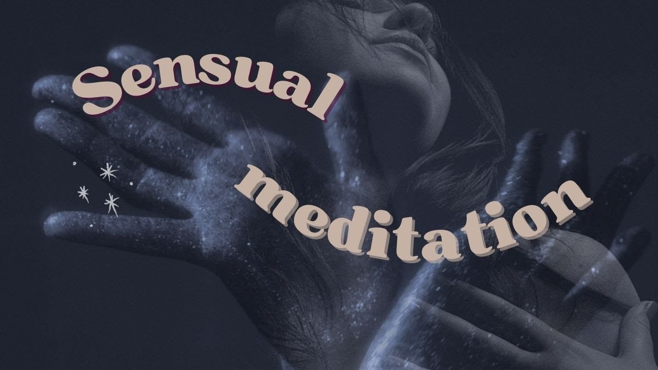 Slow Sensual Meditation - connect within