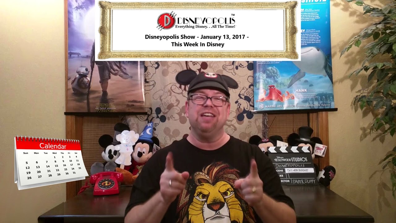 Disneyopolis Show - January 13, 2017 - This Week In Disney