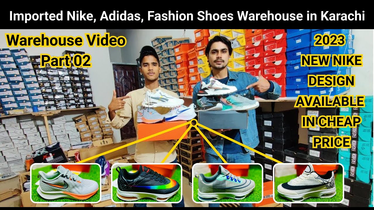 Imported Shoes Warehouse in Karachi Part 02 | Nike, Adidas, Fashion