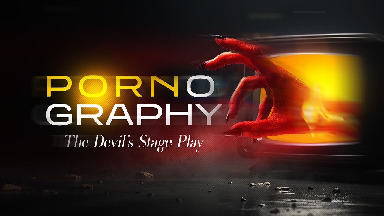 Pornography: The Devil's Stage Play
