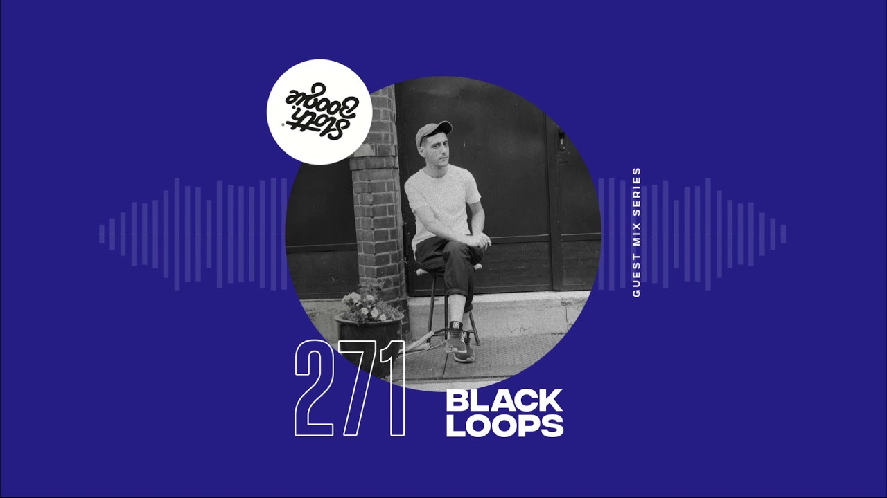 SlothBoogie Guestmix #271 - Black Loops