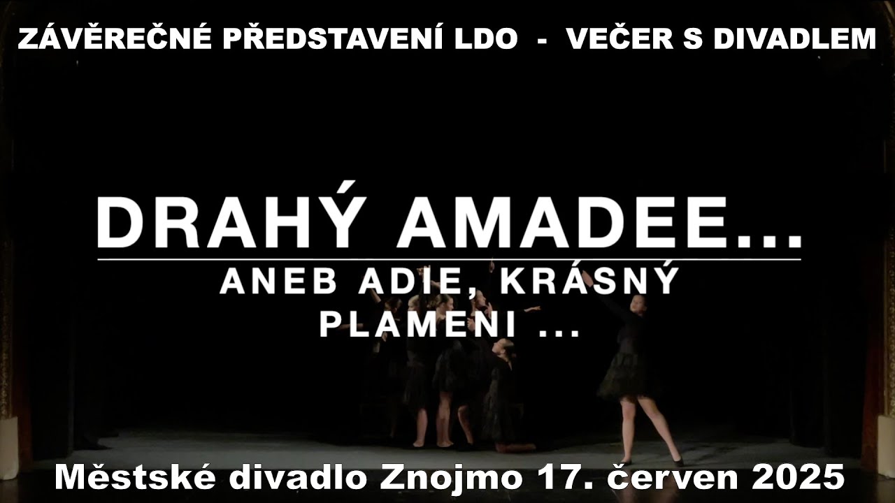 DRAHÝ AMADEE ...  ANEB ADIE, KRÁSNÝ PLAMENI   (17.6.2025)