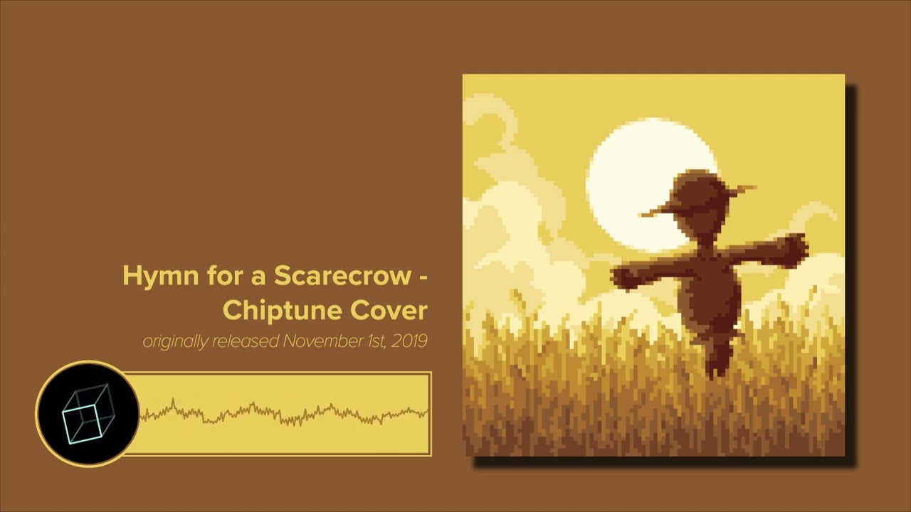 Hymn for a Scarecrow - Chiptune Cover (Tally Hall)