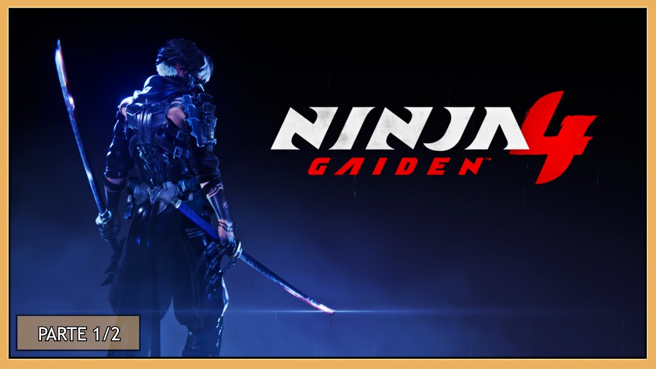 NINJA GAIDEN 4 PARTE 1 Gameplay Espa&ntilde;ol | Juego Completo Walkthrough [SIN COMENTARIOS]