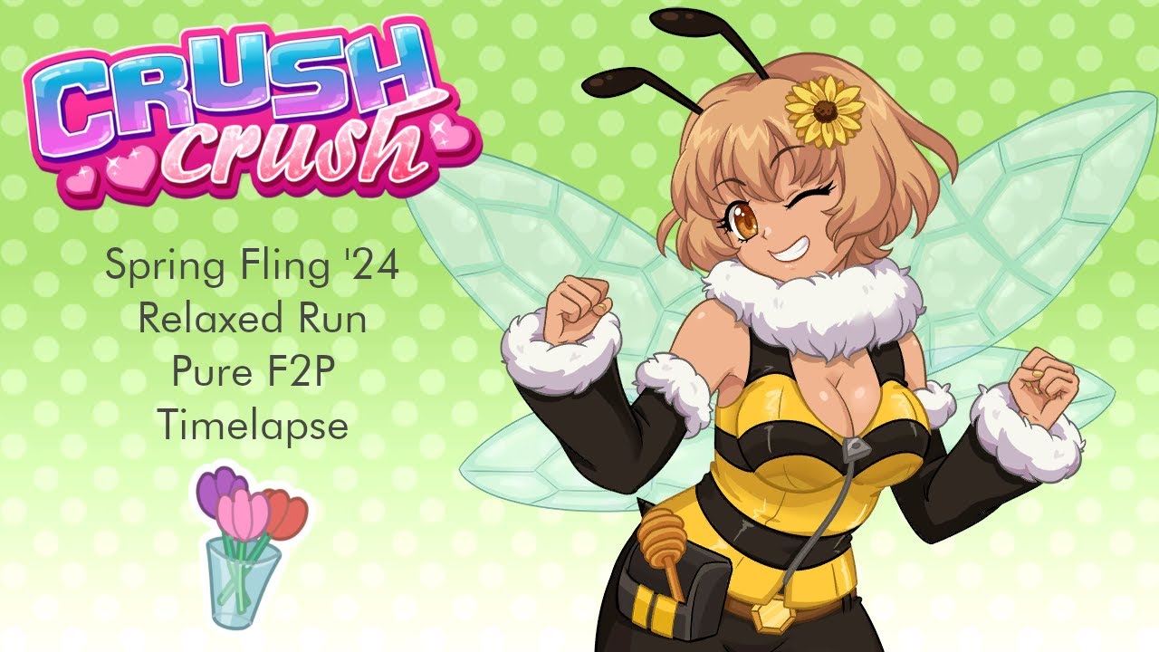Crush Crush Spring Fling 2024 (Abby) - Relaxed F2P run - Timelapse