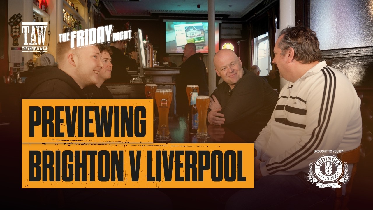 Brighton v Liverpool Preview | The Friday Night With Erdinger