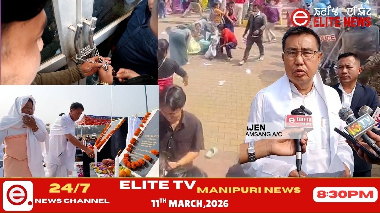 ELITE TV 8:30 PM  MANIPURI NEWS ||  11th March 2026|| ELITE TV