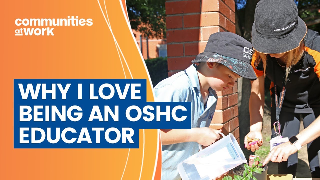 Why I Love Being an OSHC Educator | Communities at Work OSHC | Canberra