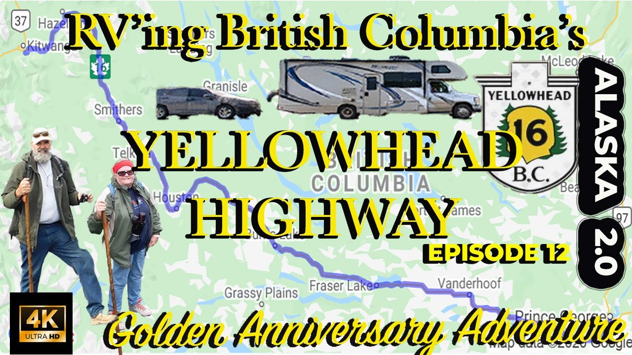 Driving The Yellowhead Highway -  Music Video - Golden Anniversary Adventure -  RV'ing Alaska 2.0