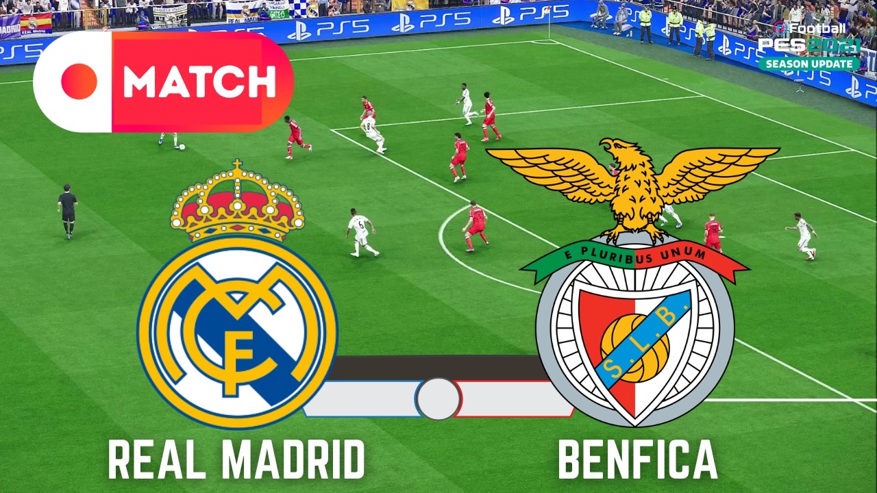 REAL MADRID vs BENFICA | Champions League 2025 eFootball PES 21 Gameplay Simulation