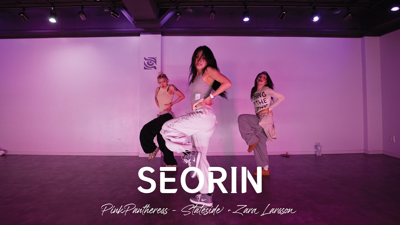 SEORIN ( PinkPantheress - Stateside + Zara Larsson )  POP UP CLASS