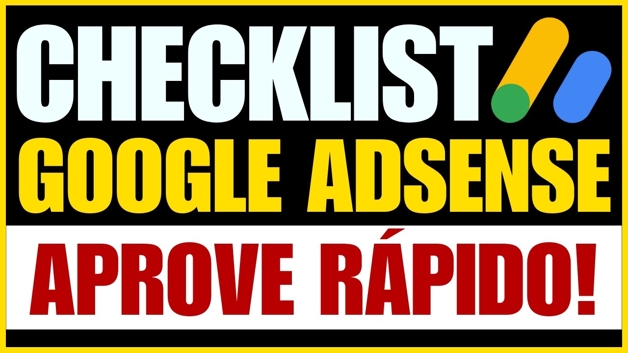 Checklist para Aprovar Blogs no Google Adsense: 10 Dicas para Aprovar seu Blog no Google Adsense