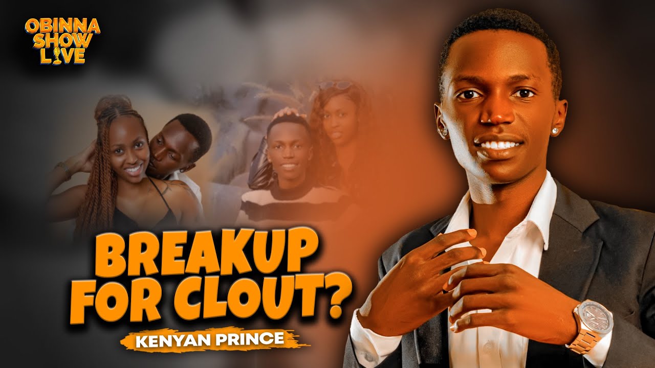 OBINNA SHOW LIVE: BREAKUP FOR CLOUT - Kenyan Prince & Stephanie Ngunjiri