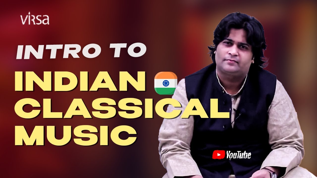 Intro to Indian Classical Music | Lesson 3 | Virsa India