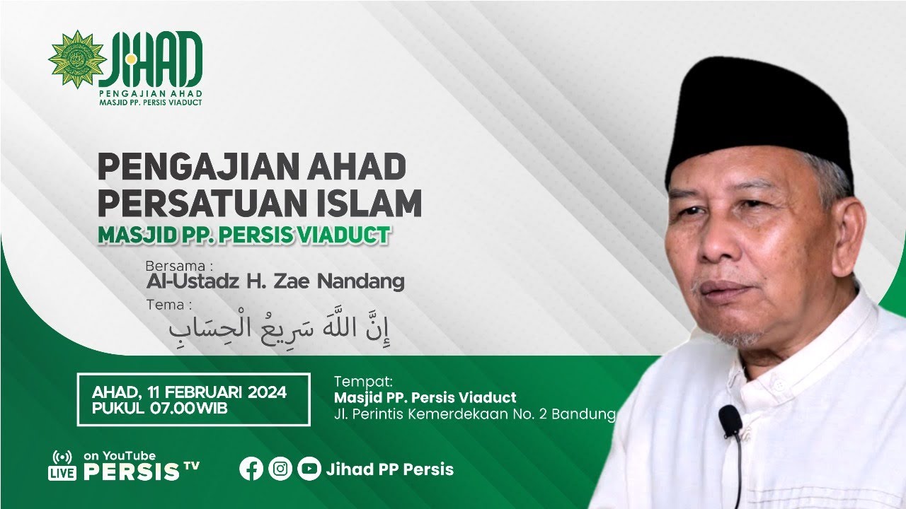 Sesungguhnya Allah Sangat Cepat Hisabnya Oleh: Al Ustadz H. Zae Nandang