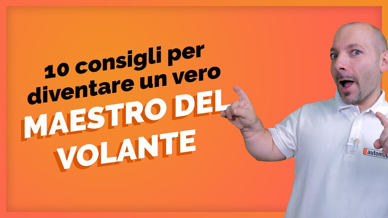 I TRUCCHI per guidare BENE (e in SICUREZZA)