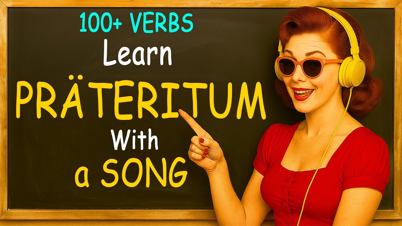 Learn German Präteritum | German Simple Past | German for Beginners |  Learn German through Music