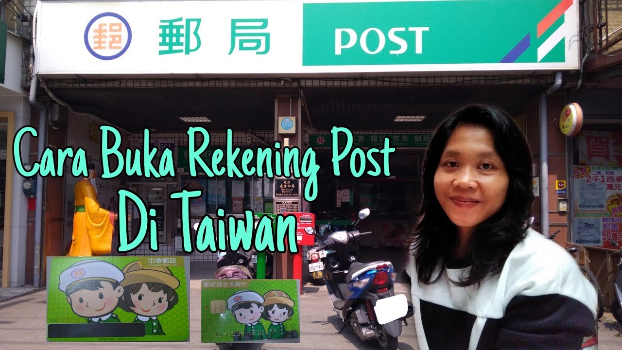 Cara Buka Rekening Pos Di Taiwan