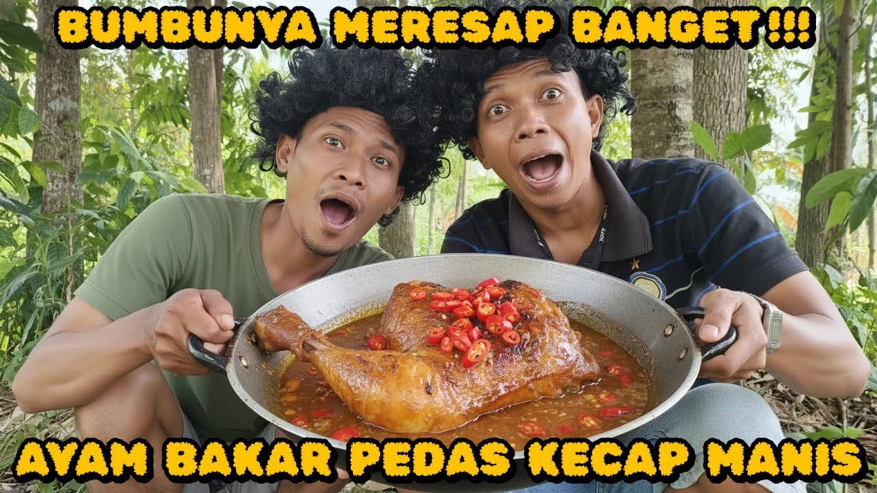 Ayam B4kar Pedas Kecap Manis | Resep Sederhana, Rasa Mantap Polll !! 