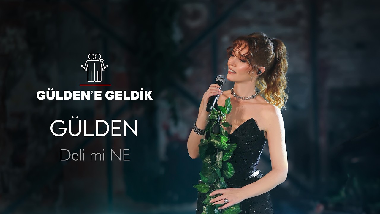 G&uuml;lden'e Geldik -  Deli mi Ne (Resmi M&uuml;zik Videosu)