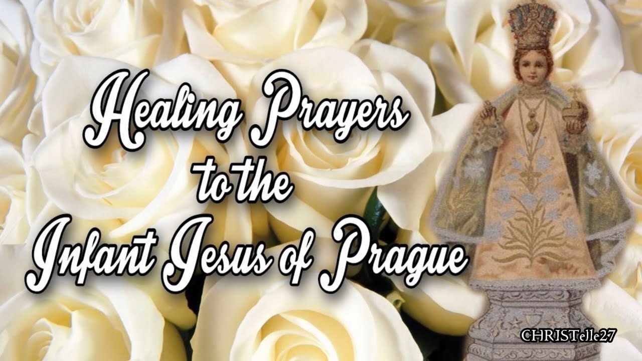 Healing Prayers to the Infant Jesus of Prague