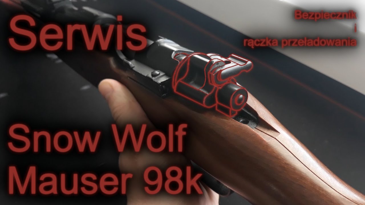 Serwis SW Mauser 98k AIRSOFT - bezpiecznik i rączka przeładowania