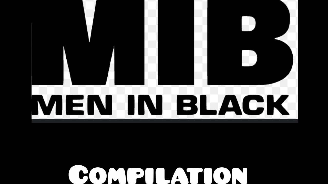Men in Black Compilation 