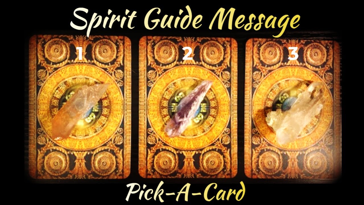 📫Pick A Card📫Message From Your Spirit Guide!