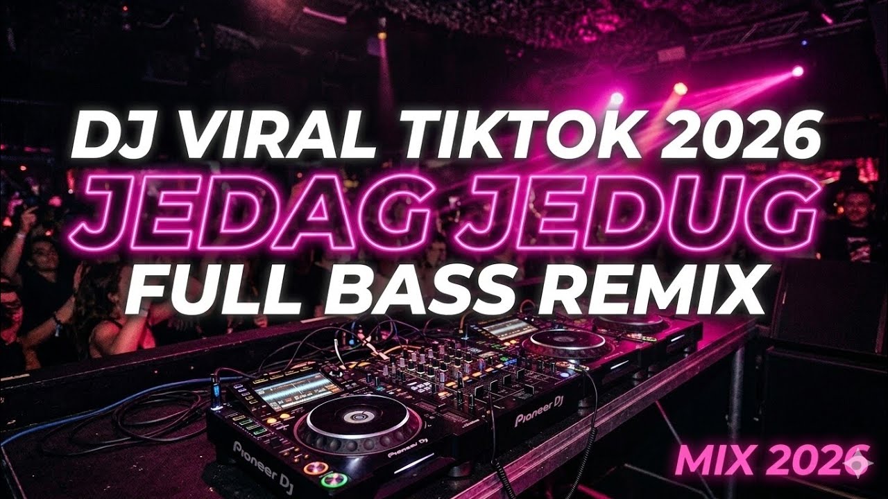 DJ BOLA BALE PALING ENAK  VIRAL FYP 🎵REMIX JEDAG JEDUG💎UNTUK SANTAI TEMAN KOPI TERVIRAL TIK TOK 2026