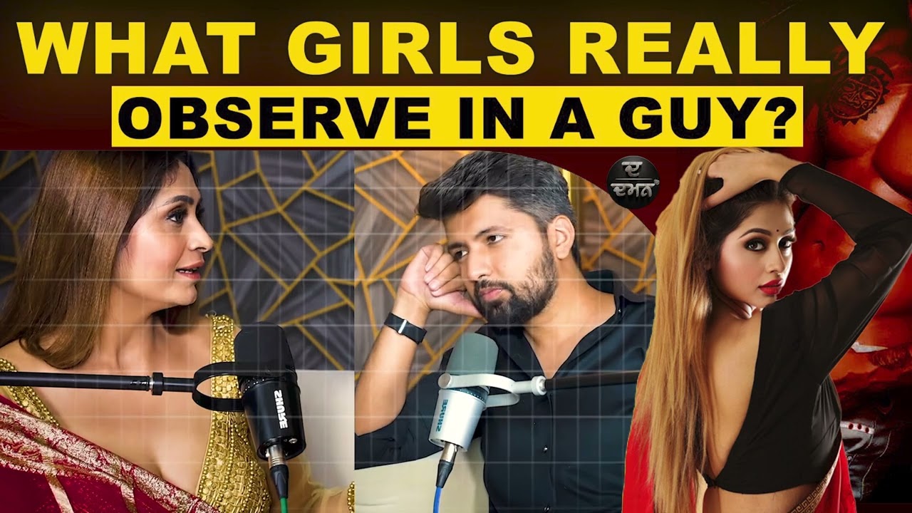 What girls really observe in a guy?? | ft. Sakshi Bhogal |  Daman_Tv  #motivation #shakshibhogal