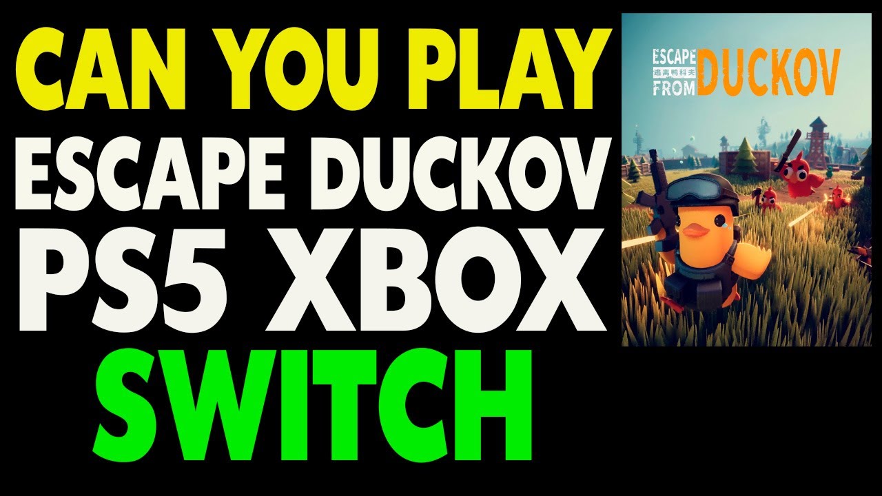 Can You Play Escape From Duckov on Xbox, PS5, and Switch ?