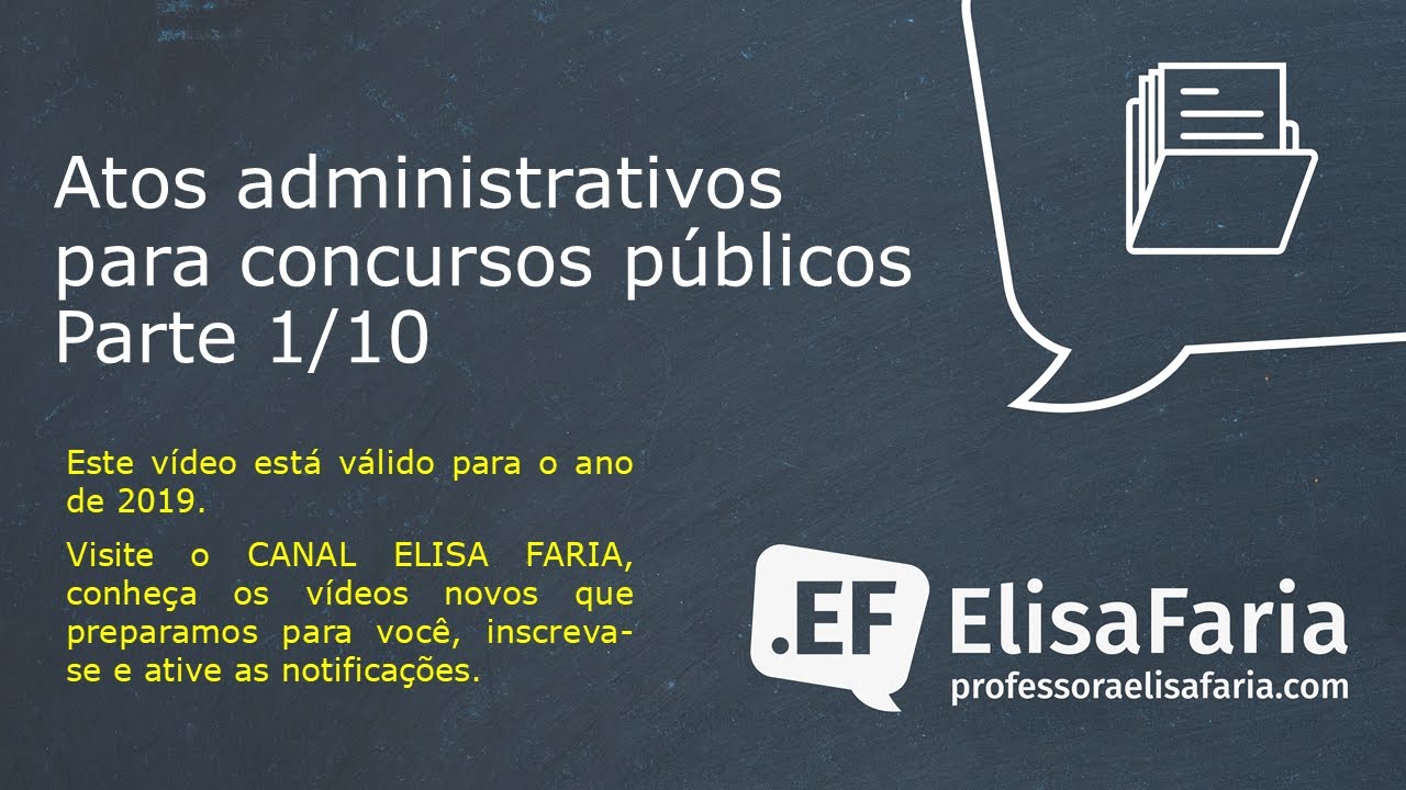 ATOS ADMINISTRATIVOS COM A PROFESSORA ELISA FARIA 1/10