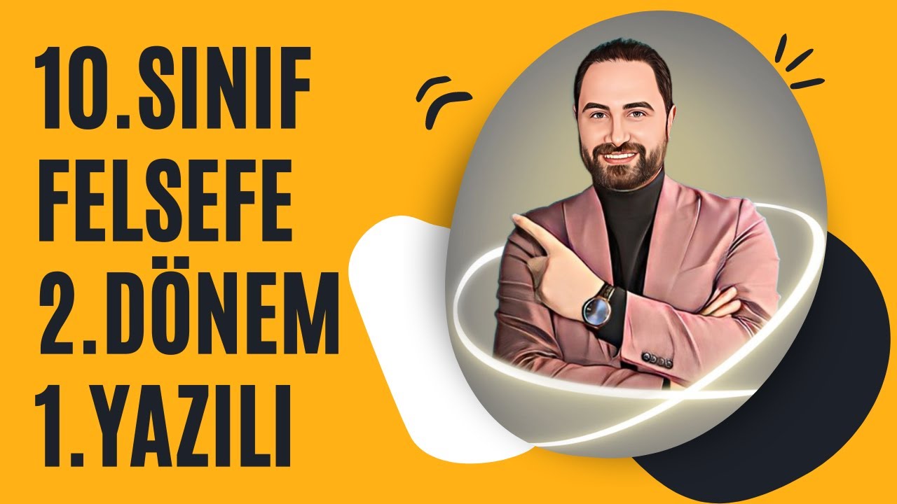 FELSEFE 10.SINIF 2.DÖNEM 1.YAZILI # 1 | 💯 YAZILI KAMPI 💯 | KLASİK |
