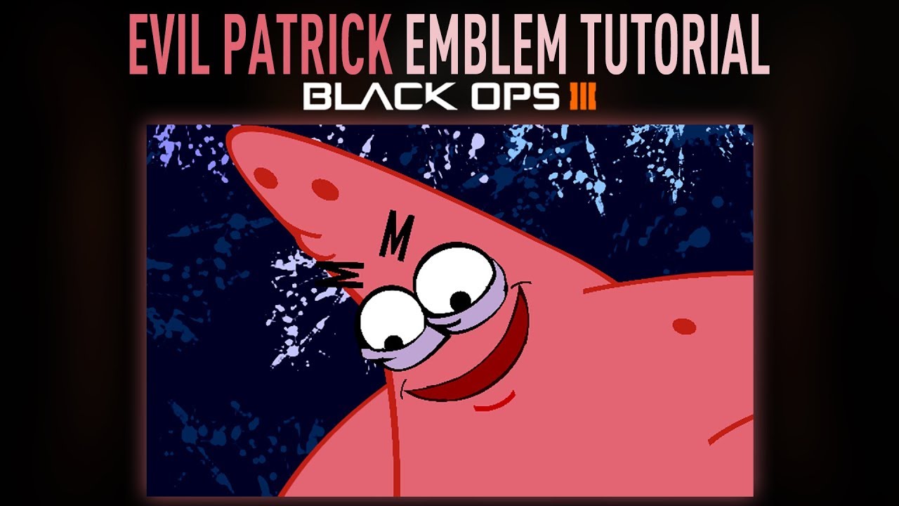 EVIL PATRICK MEME Black Ops 3 Emblem Tutorial