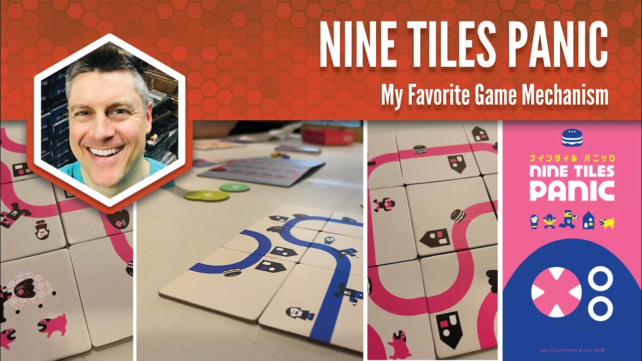 Nine Tiles Panic: My Favorite Game Mechanism