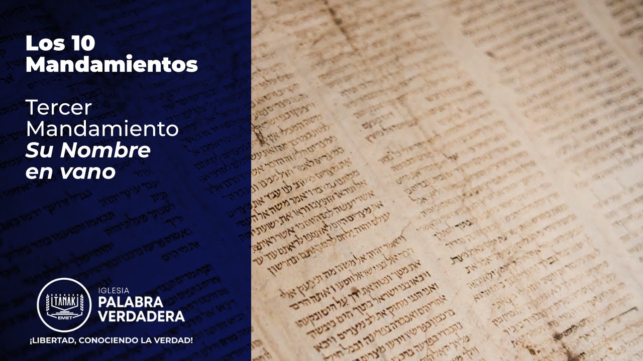 Tercer Mandamiento: Su Nombre en vano