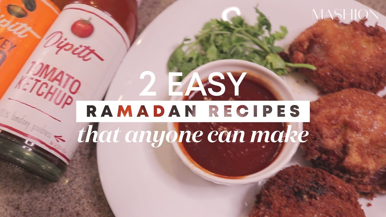 2 Easy Ramadan Recipes That Anyone Can Make | Mashion