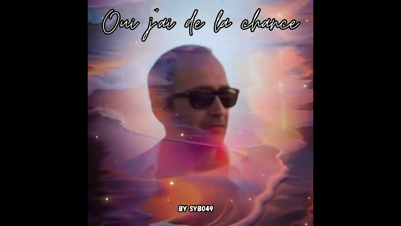 Oui j’ai de la chance (SYBO49) #love #music (clip officiel)