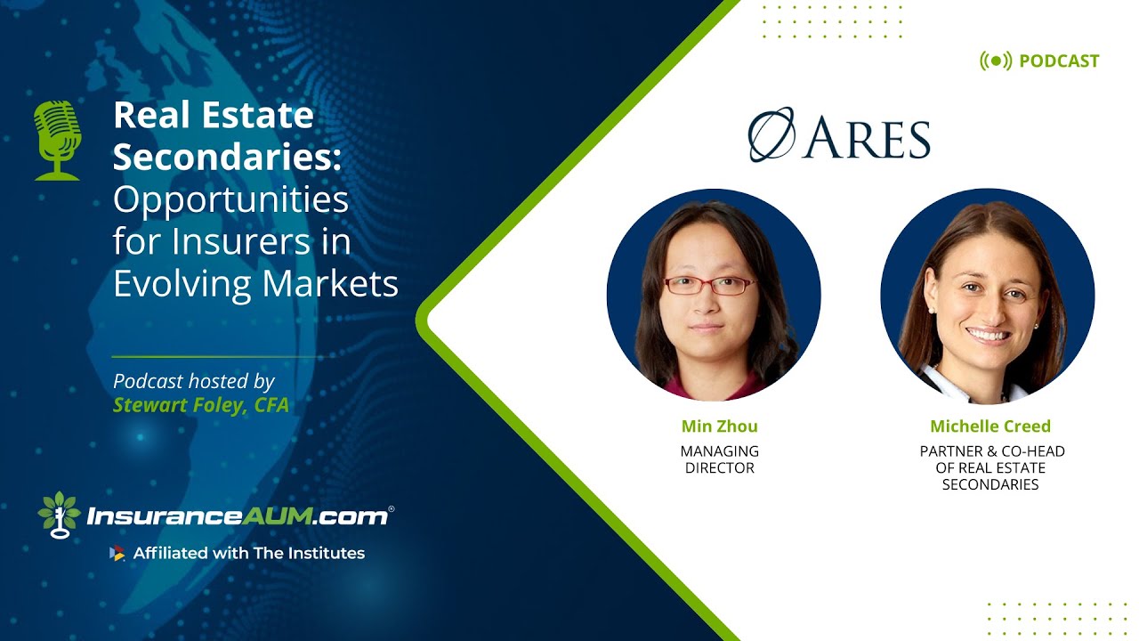 Episode 349: Real Estate Secondaries: Opportunities for Insurers in Evolving Markets