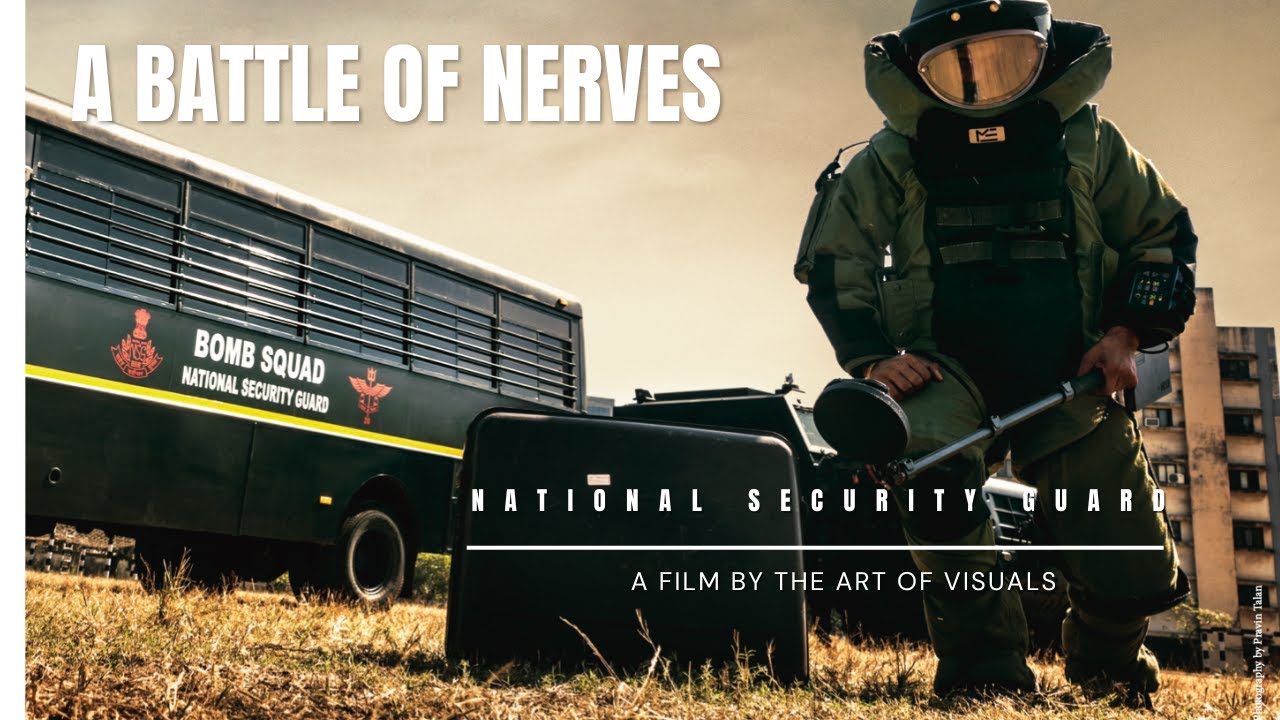 Bomb Disposal Squad of NSG- THE REAL HEROES
