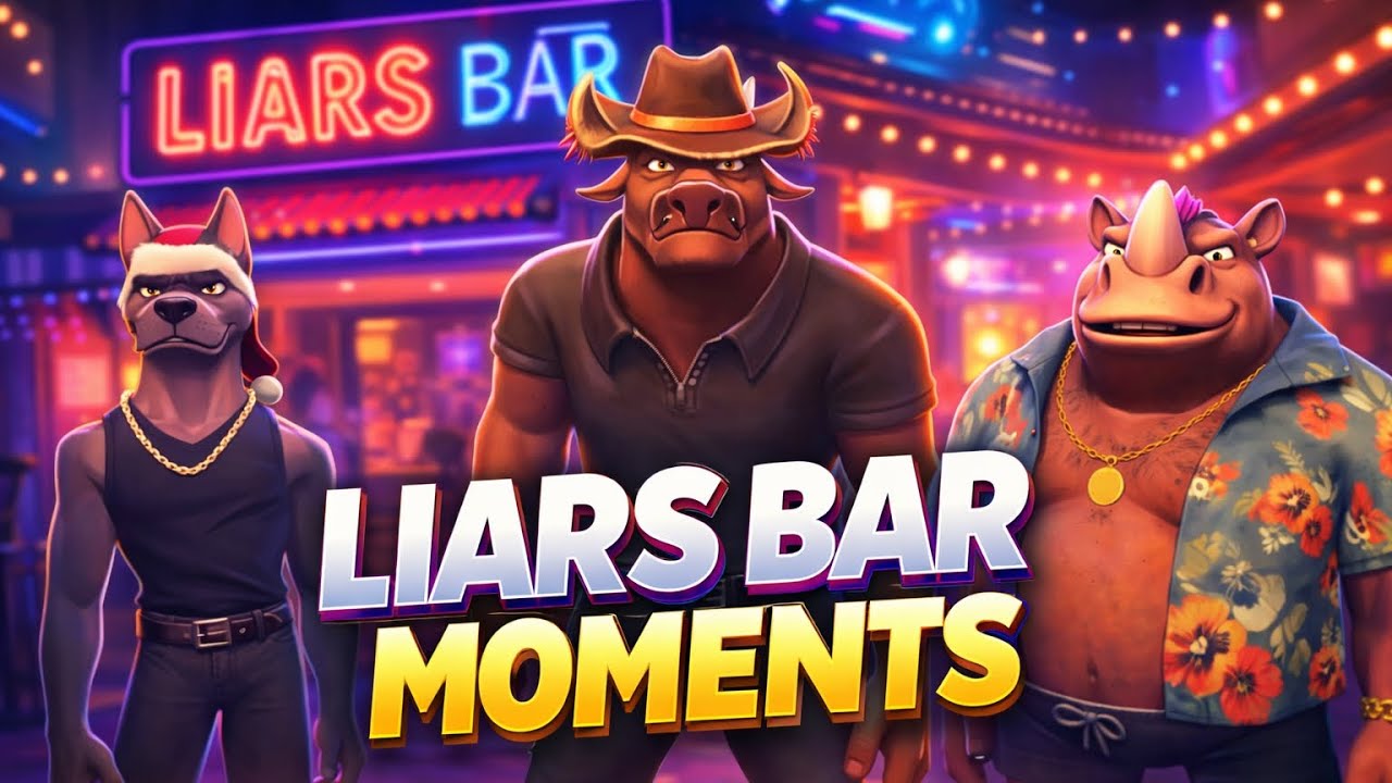 LIARS BAR MOMENTS IN THE BIG 2026