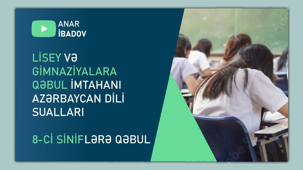 Lisey və gimnaziyalara qəbul sualları. #8ci sinif #Azərbaycan dili