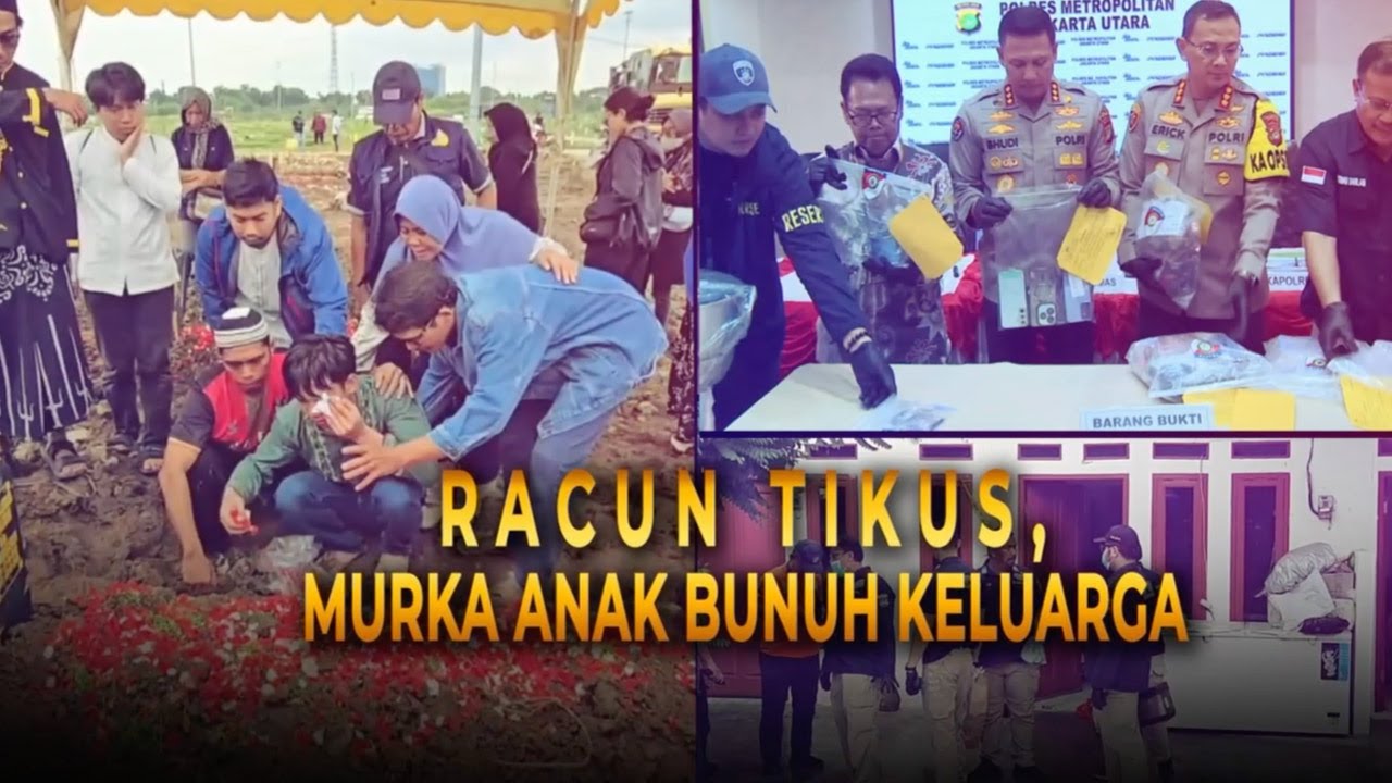 Racun Tikus, Murka Anak Bunuh Keluarga | Kabar Petang