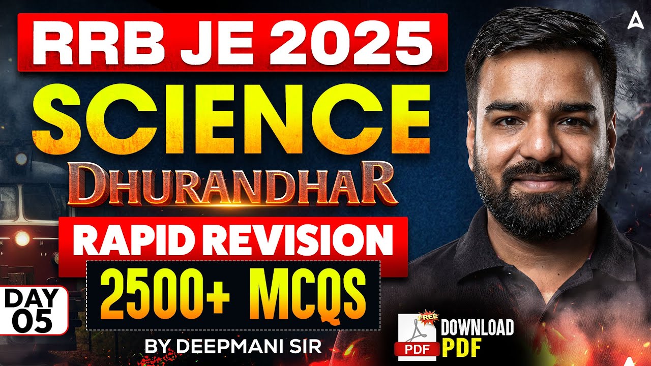 RRB JE 2025 Science Classes | Dhurandhar | Rapid Revision | 2500+ MCQs | Full Science Coverage #5