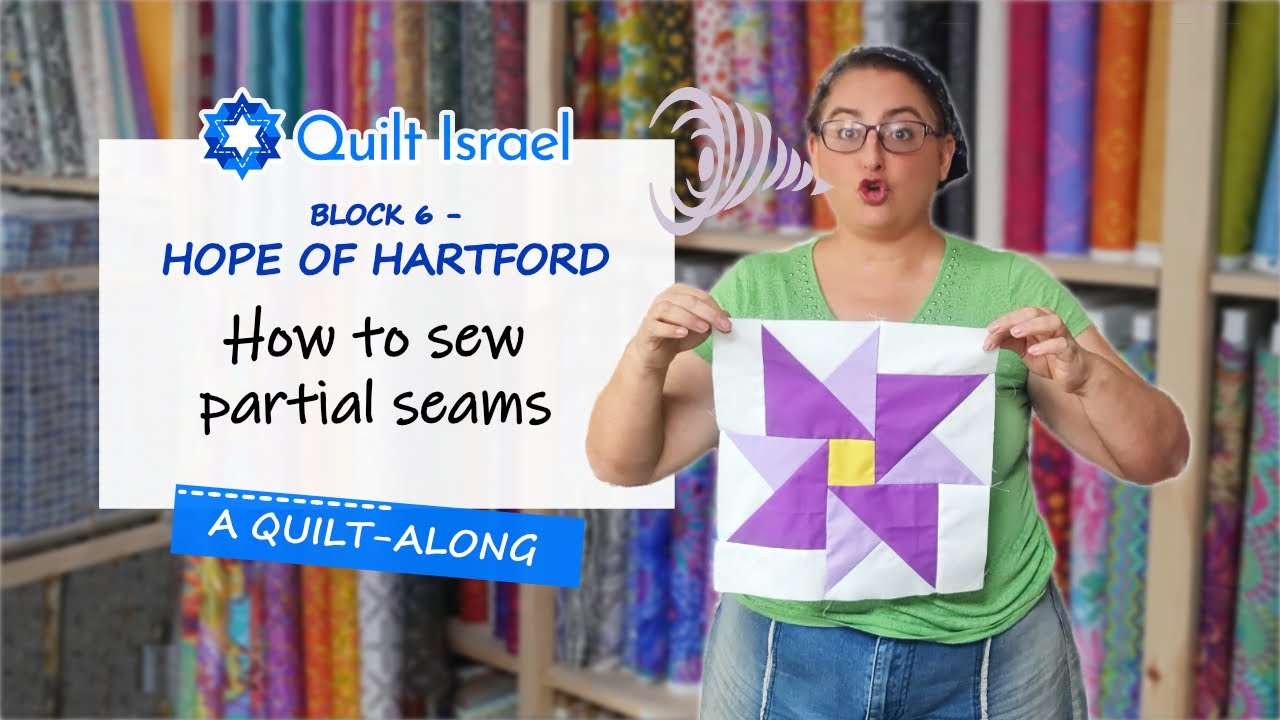 Block 6 - Hope of Hartford (How to Sew Partial Seams and Split Quarter Square Triangles)