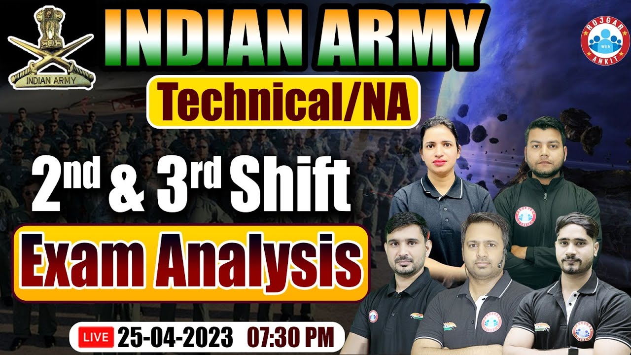Army Technical/NA Exam 2023 Analysis, Army Tech/NA 25th April 2nd & 3rd Shift Exam Analysis By RWA