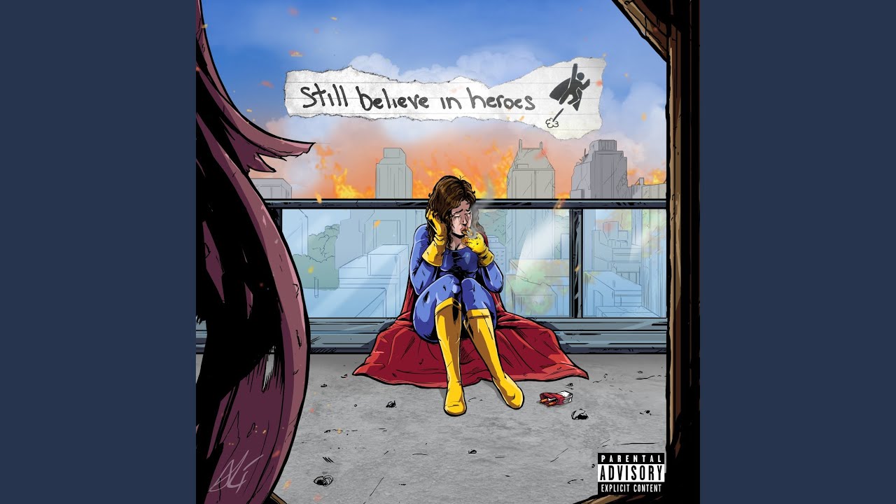 Still Believe In Heroes
