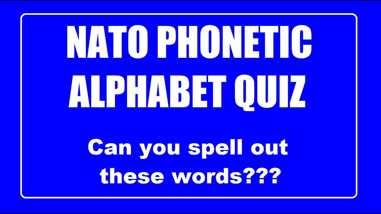 NATO Phonetic Alphabet Quiz