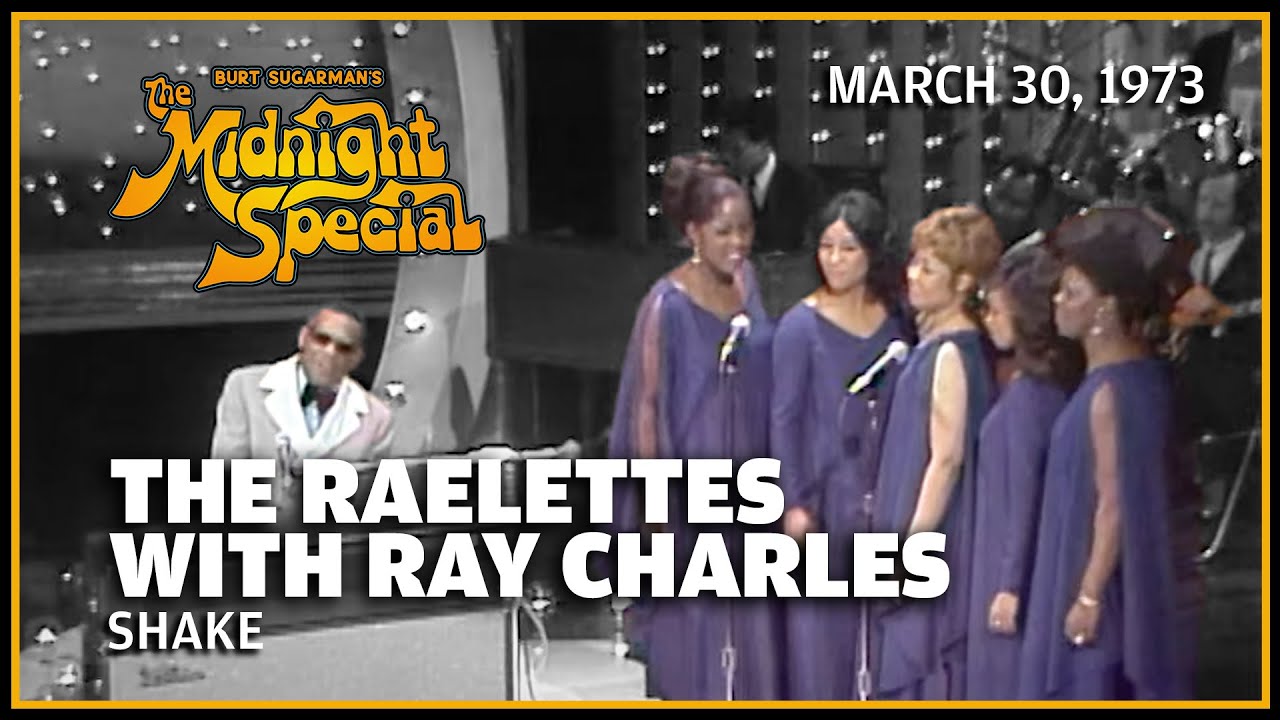 Shake  - The Raelettes with Ray Charles | The Midnight Special