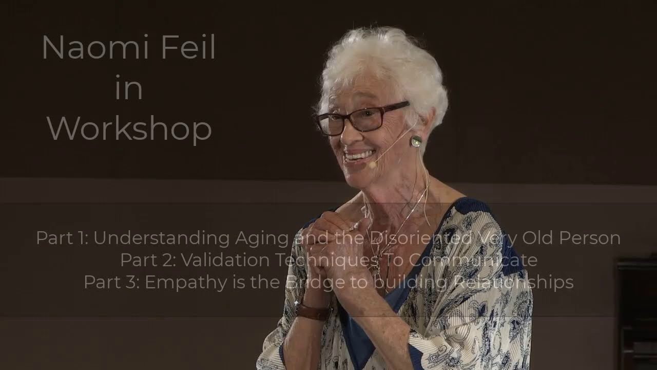 Naomi Feil in Workshop - 3 part documentary